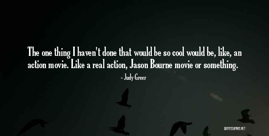 1877 Kars Quotes By Judy Greer 1877 Kars Quotes By Judy Greer