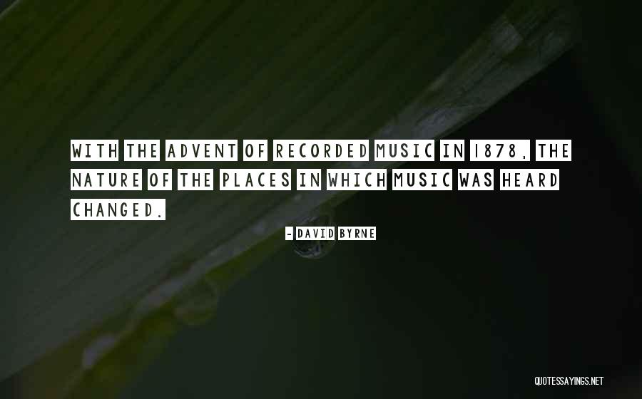 1878 S Quotes By David Byrne 1878 S Quotes By David Byrne