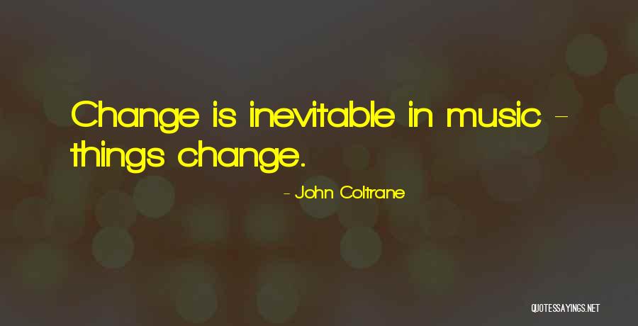 1879 Penny Quotes By John Coltrane 1879 Penny Quotes By John Coltrane