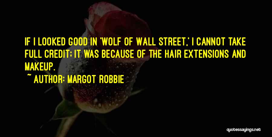 Margot Robbie Quotes: If I Looked Good In 'wolf Of Wall Street,' I Cannot Take Full Credit; It Was Because Of The Hair