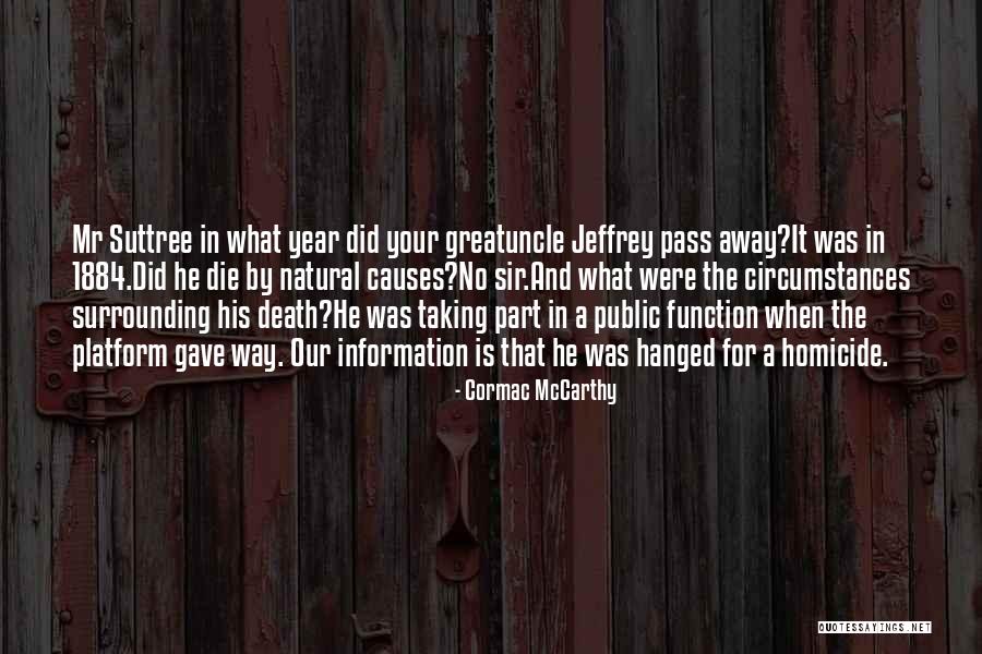 1884 S Quotes By Cormac McCarthy 1884 S Quotes By Cormac McCarthy