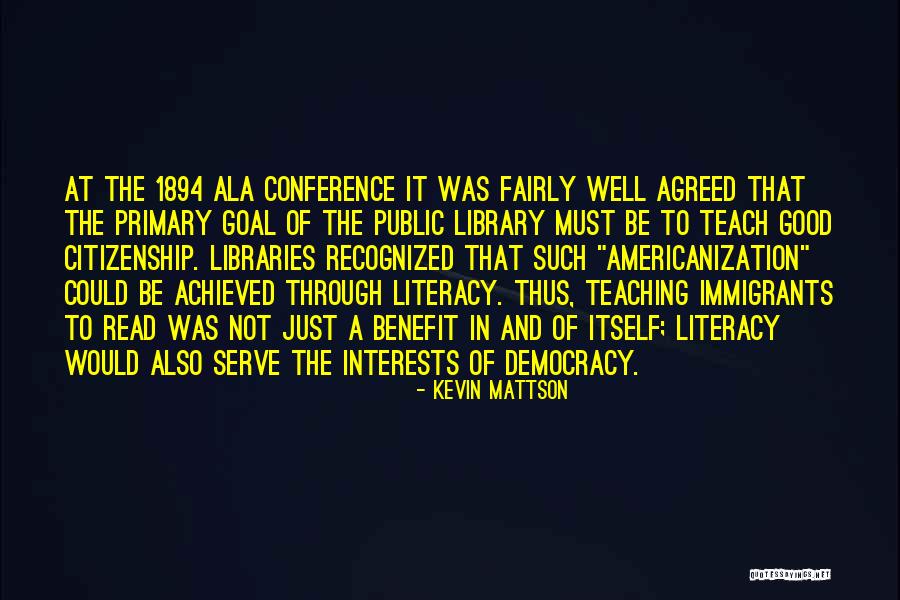 1894 S Quotes By Kevin Mattson 1894 S Quotes By Kevin Mattson