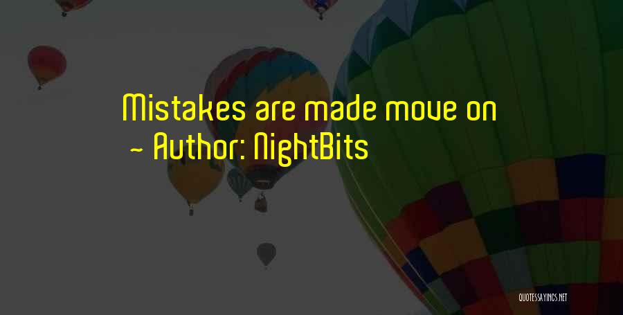 NightBits Quotes: Mistakes Are Made Move On