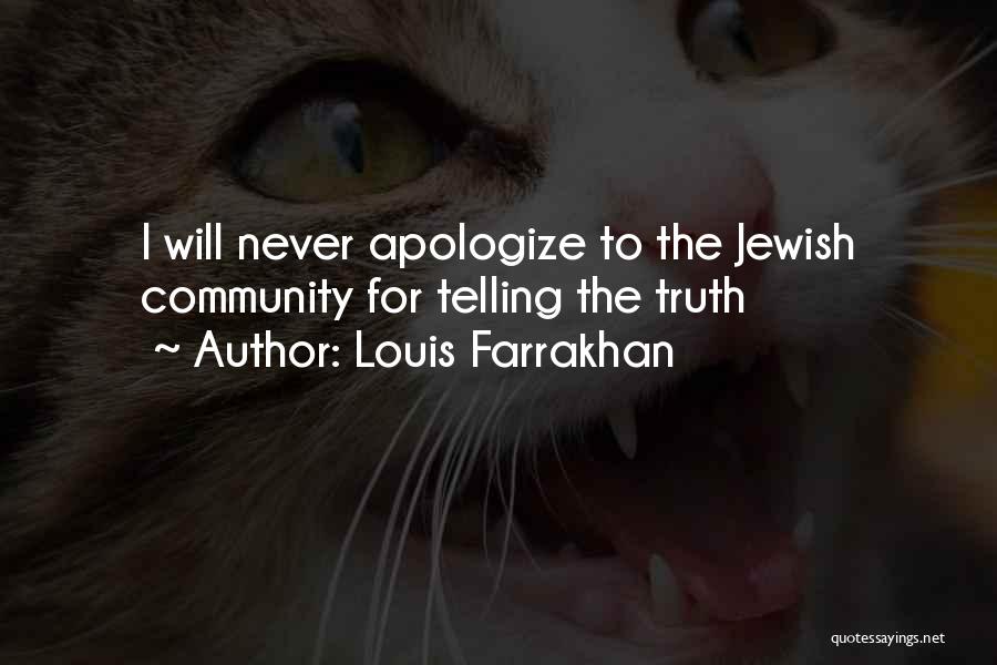 Louis Farrakhan Quotes: I Will Never Apologize To The Jewish Community For Telling The Truth