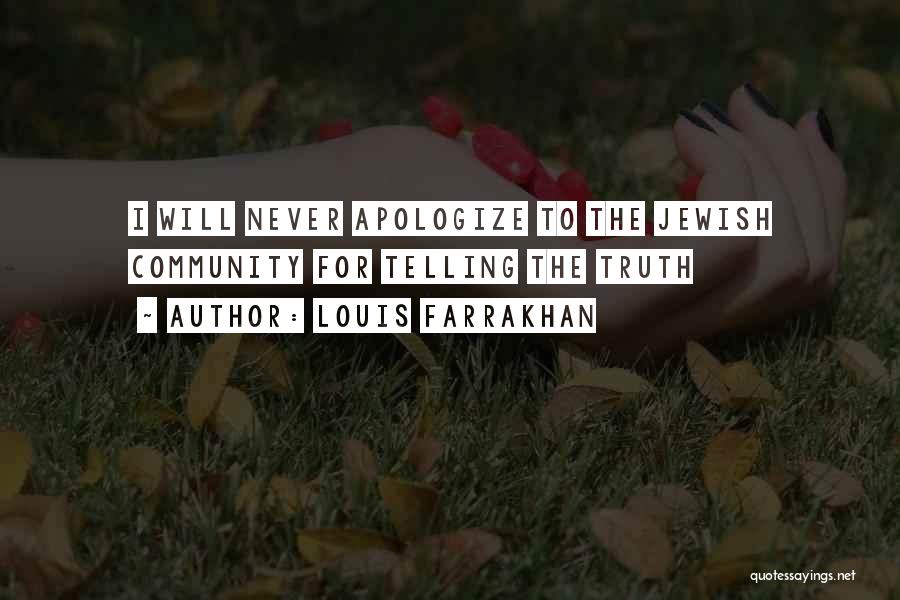 Louis Farrakhan Quotes: I Will Never Apologize To The Jewish Community For Telling The Truth