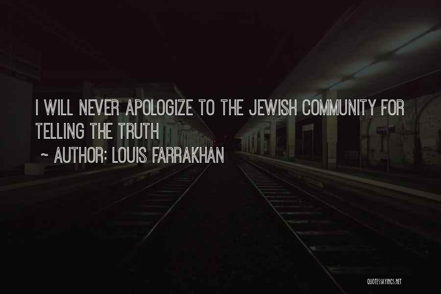 Louis Farrakhan Quotes: I Will Never Apologize To The Jewish Community For Telling The Truth