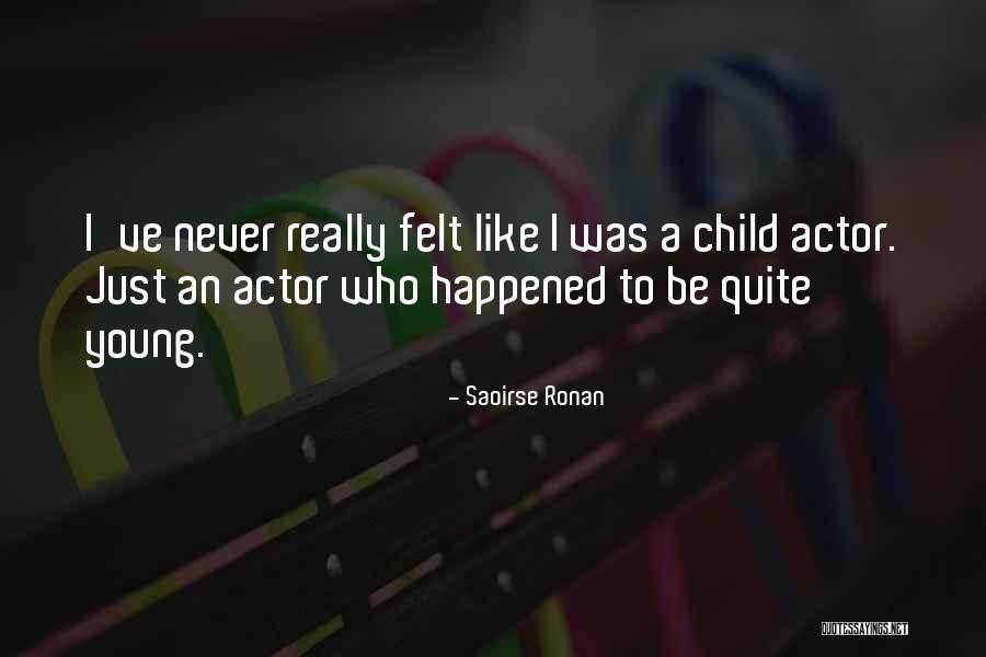 18de Verjaardag Quotes By Saoirse Ronan 18de Verjaardag Quotes By Saoirse Ronan
