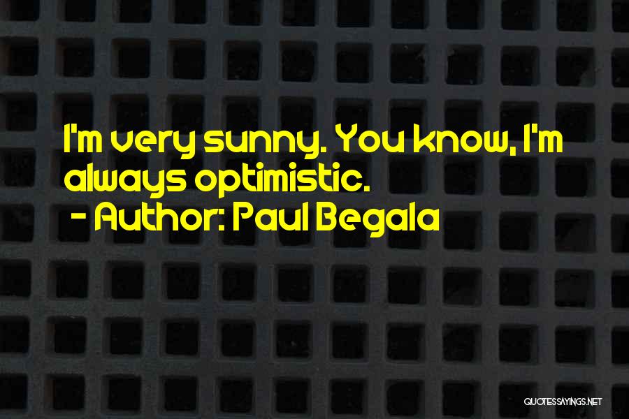 18th Birthday Funny Quotes By Paul Begala