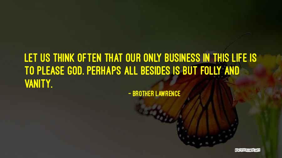 18th Birthday Nephew Quotes By Brother Lawrence