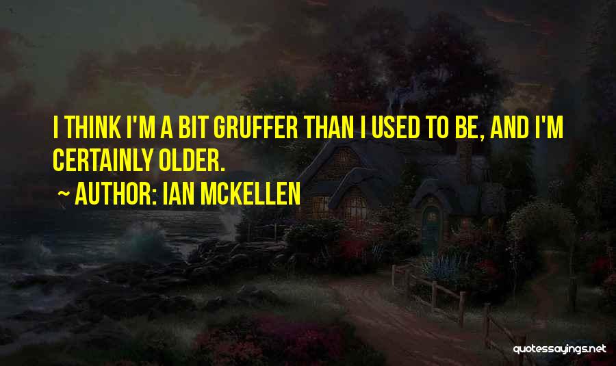 18th Birthday Wishes Quotes By Ian McKellen