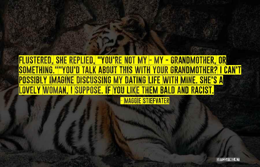 18th Birthdays For Friends Quotes By Maggie Stiefvater 18th Birthdays For Friends Quotes By Maggie Stiefvater