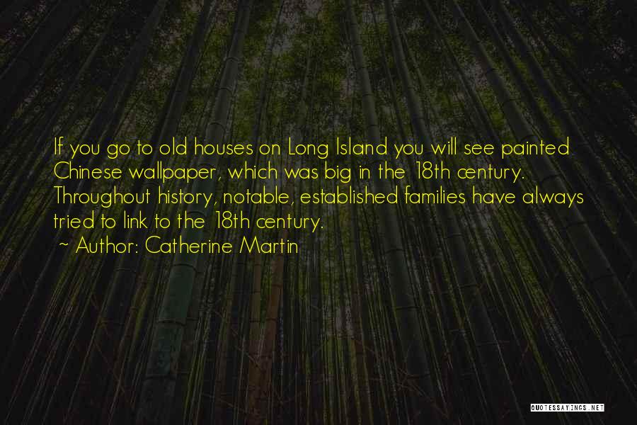 18th Century Quotes By Catherine Martin