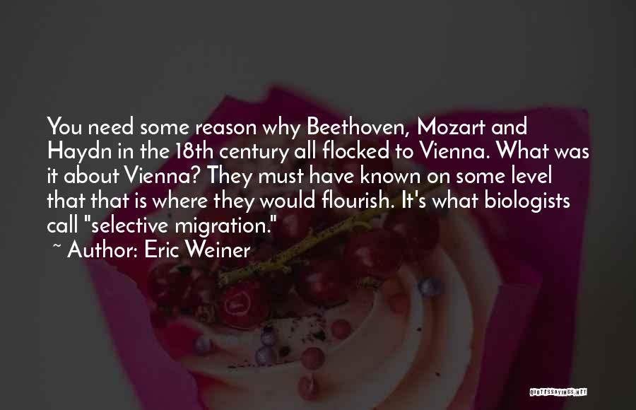 18th Century Quotes By Eric Weiner
