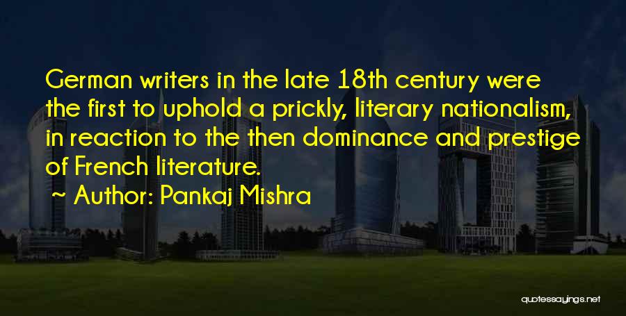 18th Century Quotes By Pankaj Mishra