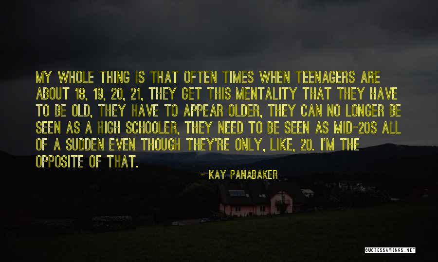 19 When Quotes By Kay Panabaker 19 When Quotes By Kay Panabaker