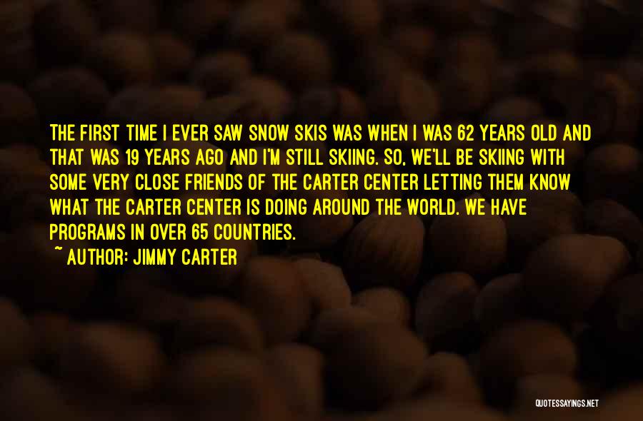 19 Years Old Quotes By Jimmy Carter