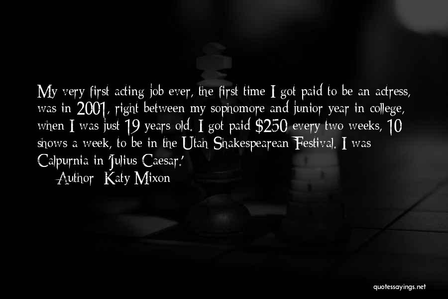 19 Years Old Quotes By Katy Mixon