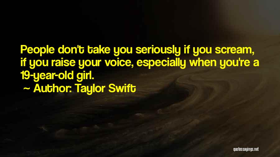 19 Years Old Quotes By Taylor Swift