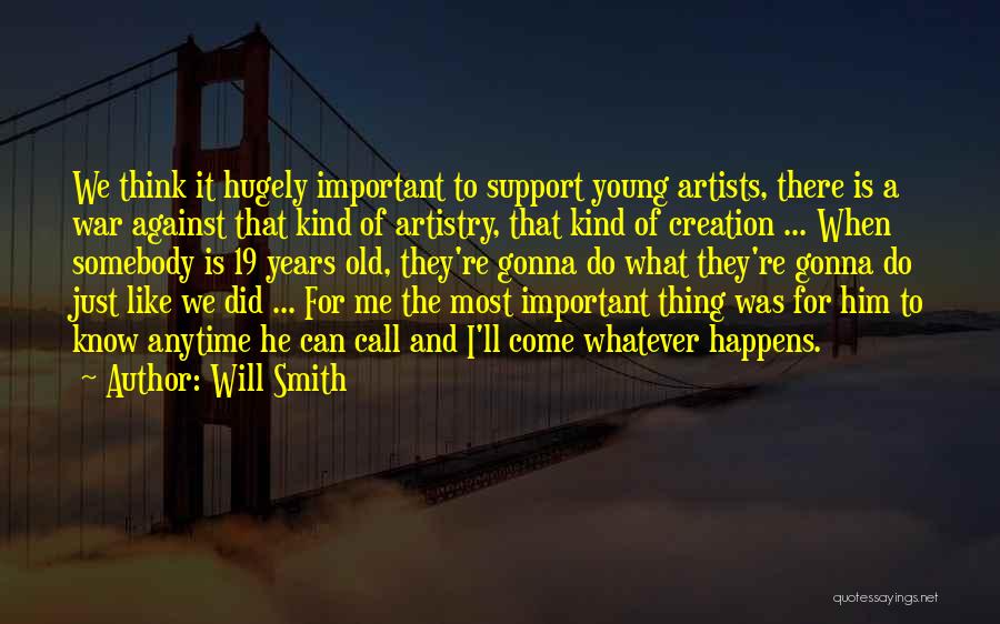 19 Years Old Quotes By Will Smith