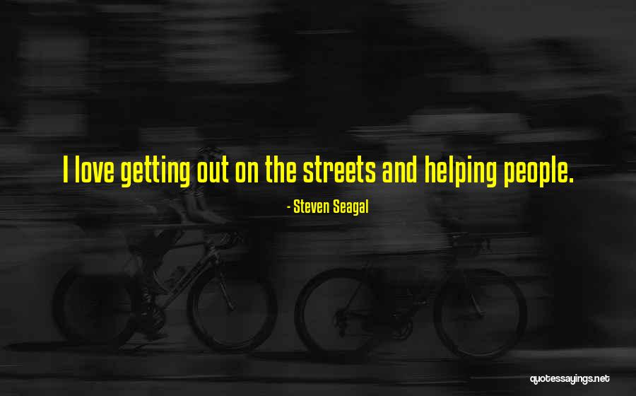 19001006 Quotes By Steven Seagal