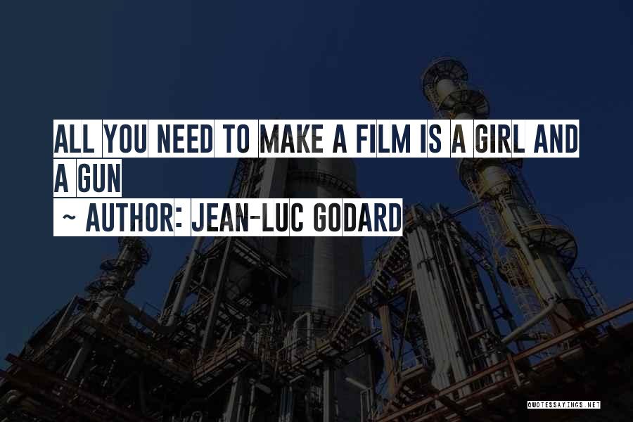 Jean-Luc Godard Quotes: All You Need To Make A Film Is A Girl And A Gun