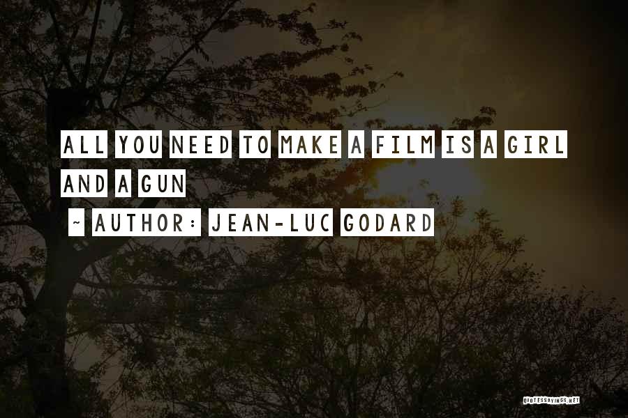 Jean-Luc Godard Quotes: All You Need To Make A Film Is A Girl And A Gun