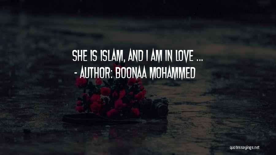Boonaa Mohammed Quotes: She Is Islam, And I Am In Love ...
