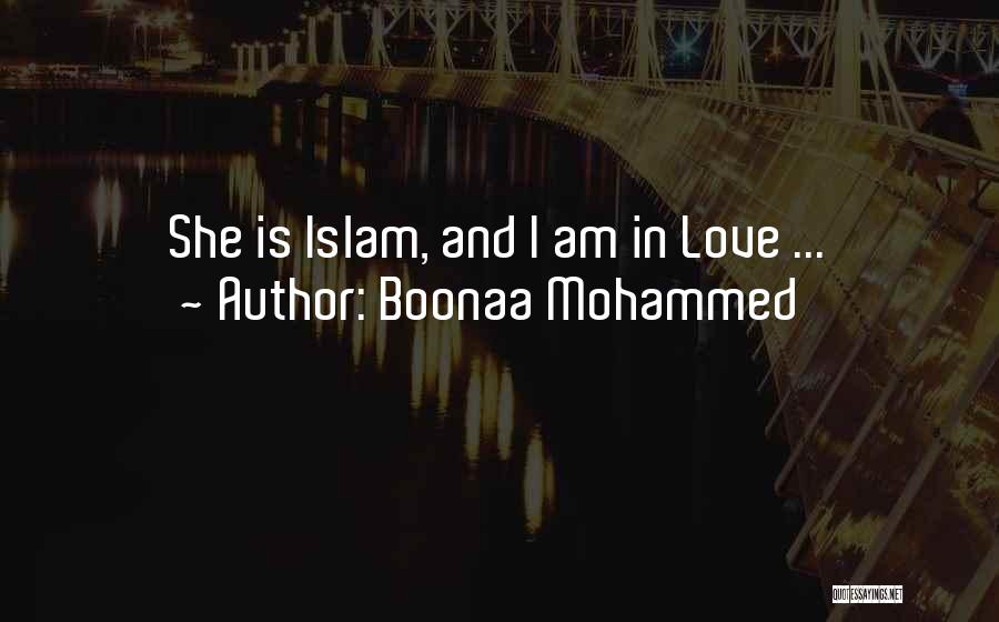 Boonaa Mohammed Quotes: She Is Islam, And I Am In Love ...