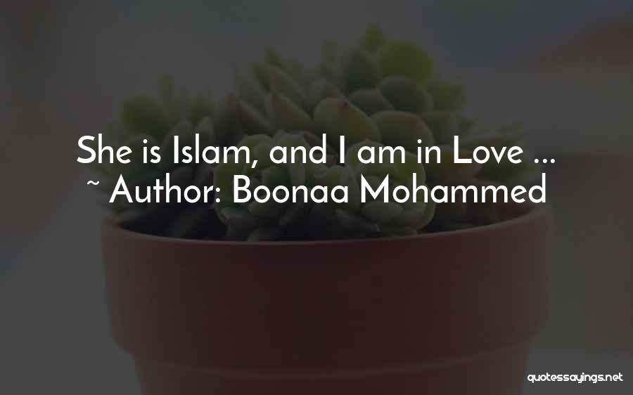 Boonaa Mohammed Quotes: She Is Islam, And I Am In Love ...