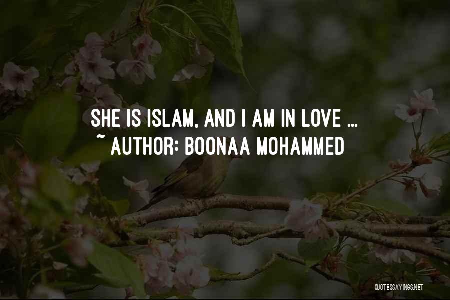 Boonaa Mohammed Quotes: She Is Islam, And I Am In Love ...