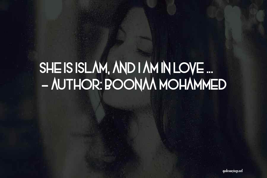 Boonaa Mohammed Quotes: She Is Islam, And I Am In Love ...