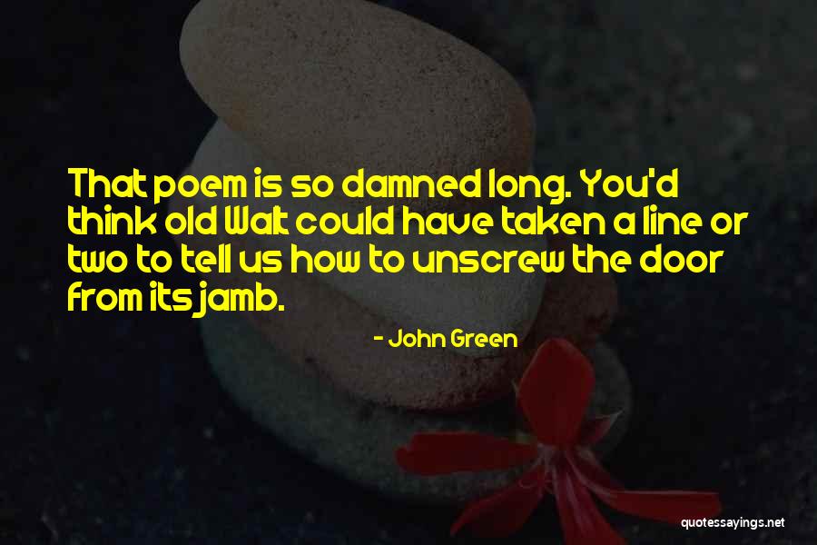 1906 World Quotes By John Green 1906 World Quotes By John Green