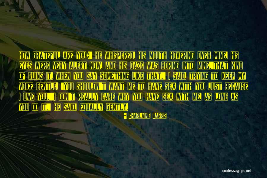190x20 Quotes By Charlaine Harris 190x20 Quotes By Charlaine Harris
