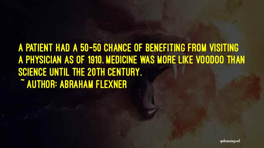 1910 Quotes By Abraham Flexner