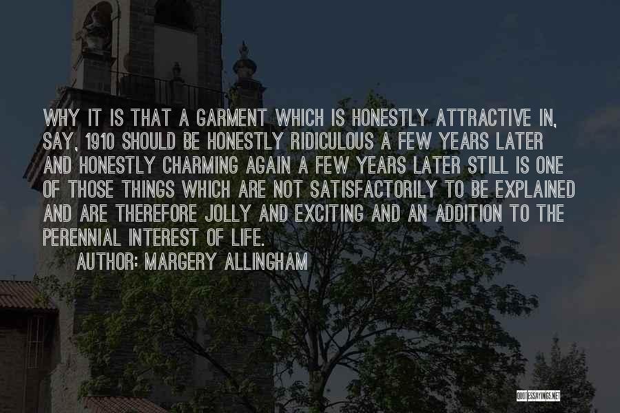 1910 Quotes By Margery Allingham