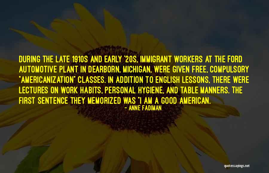 1910s Quotes By Anne Fadiman 1910s Quotes By Anne Fadiman