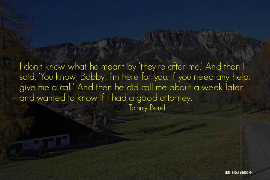 1911 1918 Quotes By Tommy Bond 1911 1918 Quotes By Tommy Bond