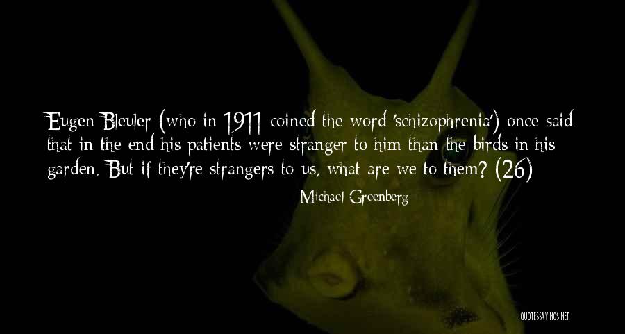 1911 Quotes By Michael Greenberg 1911 Quotes By Michael Greenberg