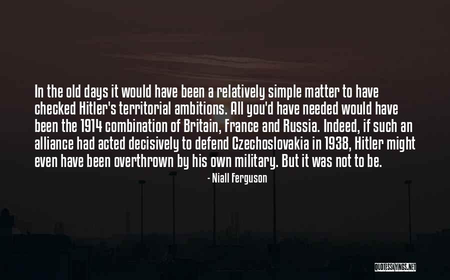 1914 D Quotes By Niall Ferguson 1914 D Quotes By Niall Ferguson