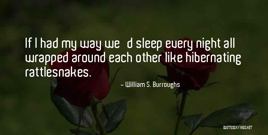 1914 D Quotes By William S. Burroughs 1914 D Quotes By William S. Burroughs