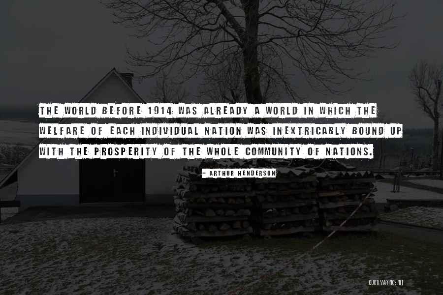 1914 Quotes By Arthur Henderson 1914 Quotes By Arthur Henderson