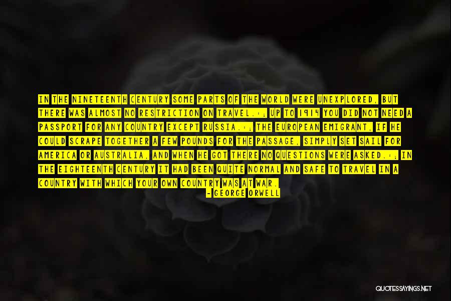 1914 War Quotes By George Orwell