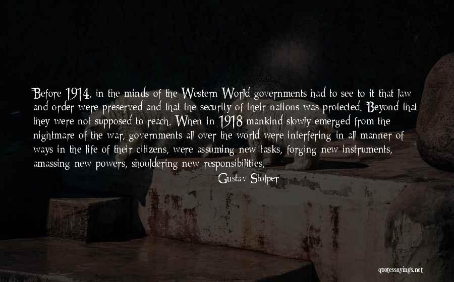 1914 War Quotes By Gustav Stolper