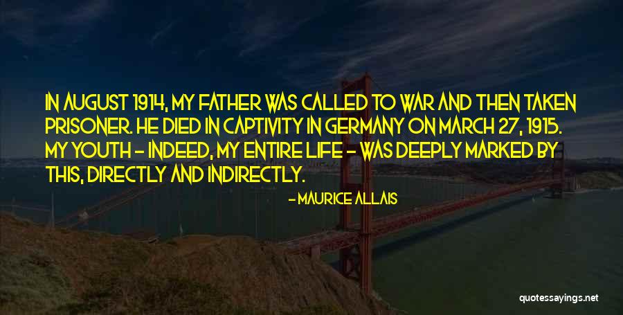 1914 War Quotes By Maurice Allais