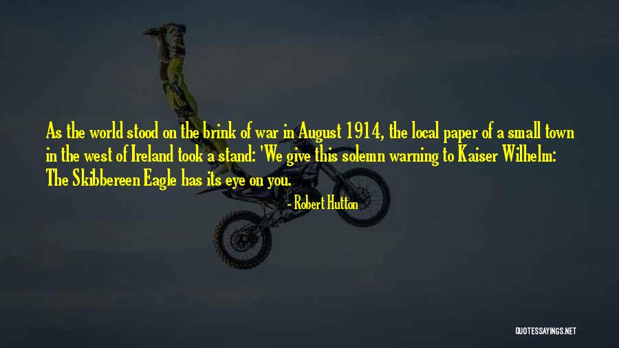 1914 War Quotes By Robert Hutton