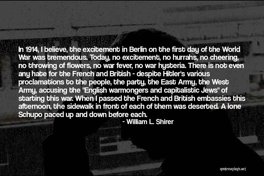 1914 War Quotes By William L. Shirer