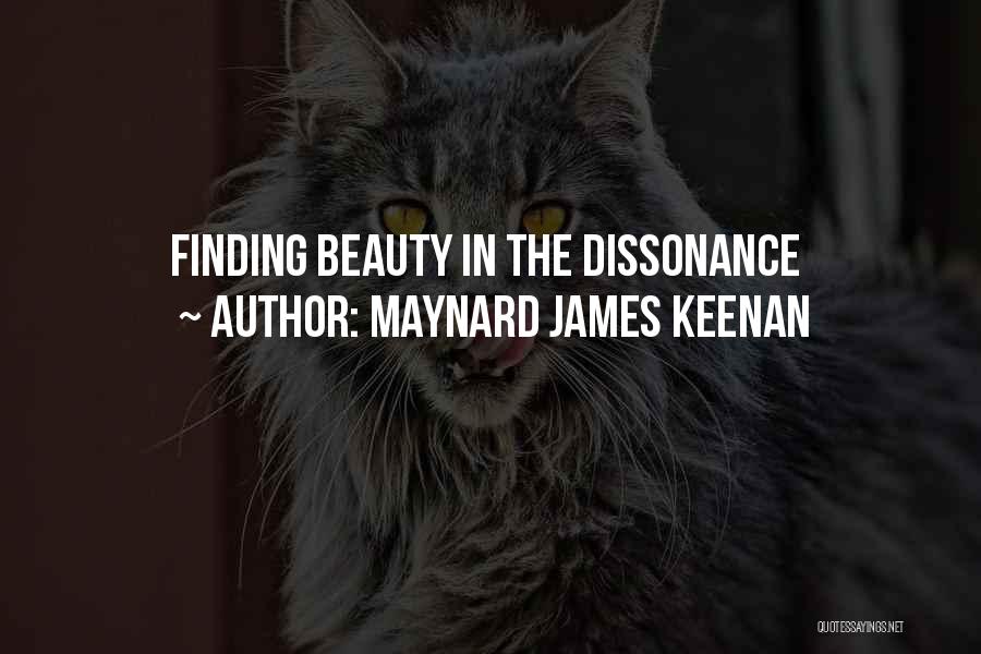 Maynard James Keenan Quotes: Finding Beauty In The Dissonance