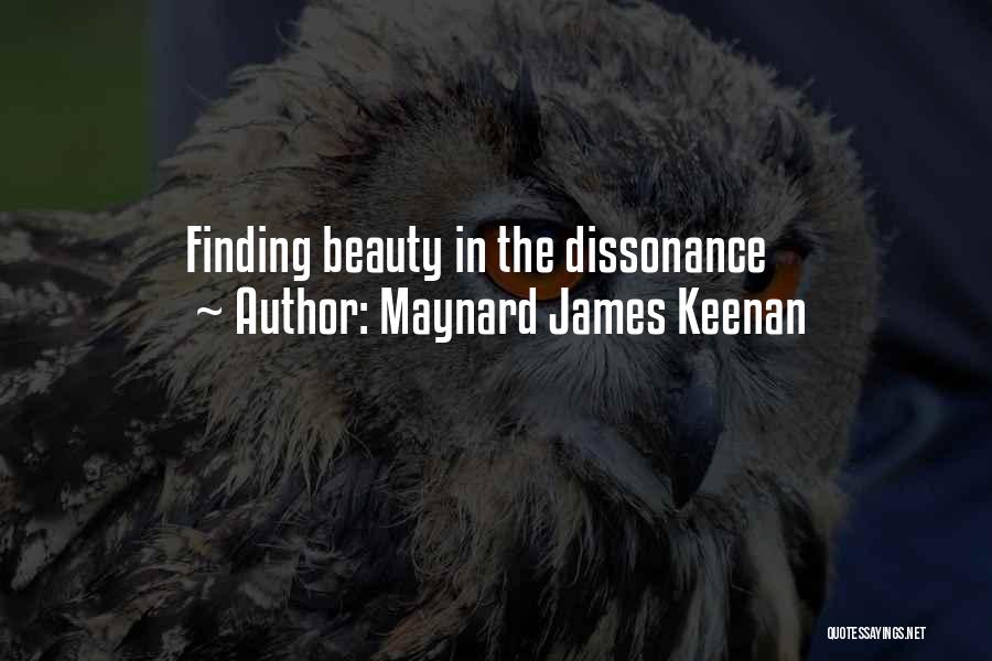 Maynard James Keenan Quotes: Finding Beauty In The Dissonance