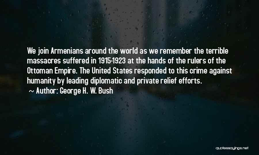 1915 Quotes By George H. W. Bush