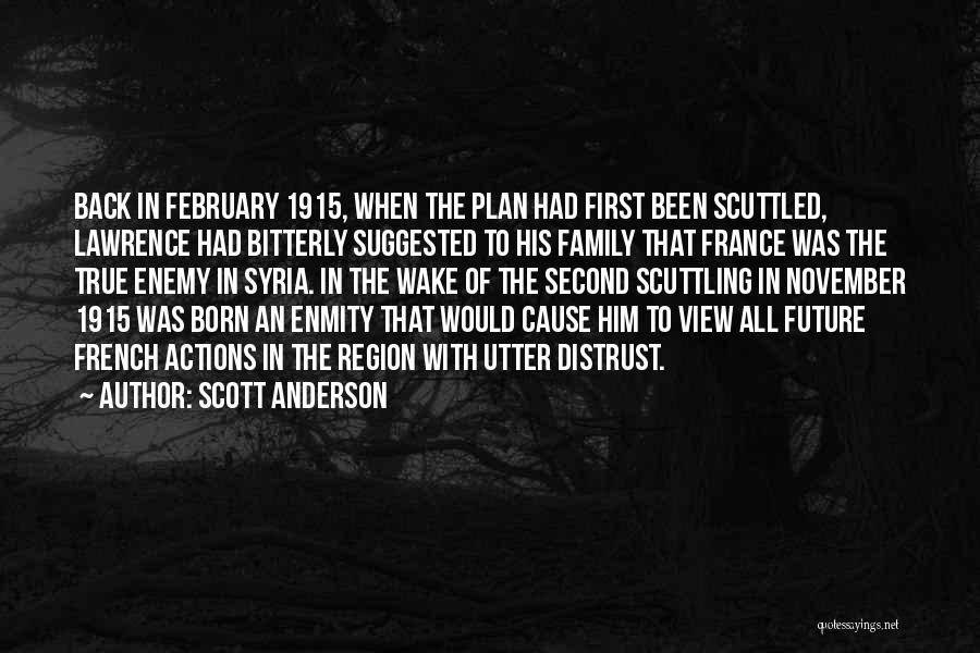 1915 Quotes By Scott Anderson